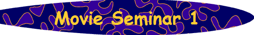 Movie Seminar 1