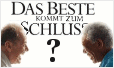 Das Beste kommt zum Schluss Das Beste kommt zum Schluss