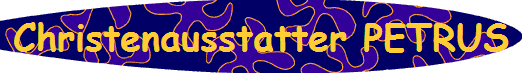 Christenausstatter PETRUS