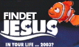 Findet Nemo! Findet Nemo!