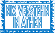 Nix Verstehn in Athen Nix Verstehn in Athen